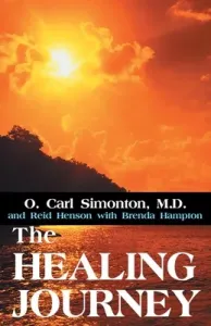 The Healing Journey (O. Simonton M. D.)(Paperback)
