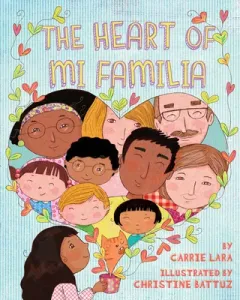 The Heart of Mi Familia (Lara Carrie)(Pevná vazba)