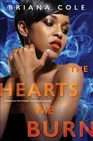 The Hearts We Burn (Cole Briana)(Paperback)