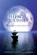 The Hero's Journey: A Voyage of Self Discovery (Gilligan Stephen)(Pevná vazba)