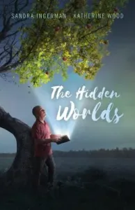 The Hidden Worlds (Ingerman Sandra)(Paperback)