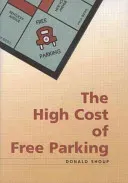 The High Cost of Free Parking: Updated Edition (Shoup Donald)(Paperback)