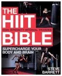 The Hiit Bible: Supercharge Your Body and Brain (Barrett Steve)(Paperback)