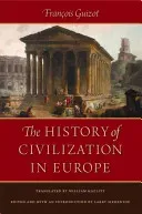 The History of Civilization in Europe (Guizot Franois)(Paperback)
