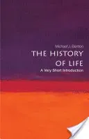 The History of Life: A Very Short Introduction (Benton Michael J.)(Paperback)