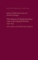 The History of Medieval Canon Law in the Classical Period, 1140-1234 (Hartmann Wilfried)(Pevná vazba)