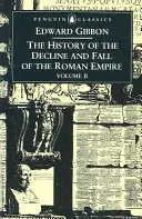 The History of the Decline and Fall of the Roman Empire: Volume 2 (Gibbon Edward)(Paperback)