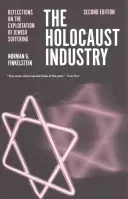 The Holocaust Industry: Reflections on the Exploitation of Jewish Suffering (Finkelstein Norman G.)(Paperback)