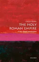 The Holy Roman Empire: A Very Short Introduction (Whaley Joachim)(Paperback)