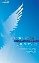 The Holy Spirit: His Gifts and Power (Owen John)(Paperback)