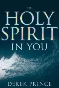 The Holy Spirit in You (Prince Derek)(Paperback)