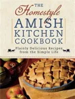 The Homestyle Amish Kitchen Cookbook (Varozza Georgia)(Spiral)