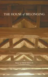 The House of Belonging (Whyte David)(Paperback)