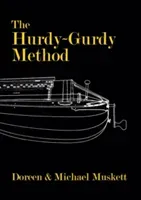 The Hurdy-Gurdy Method (Muskett Doreen)(Paperback)