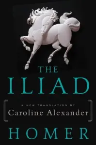The Iliad (Homer)(Paperback)