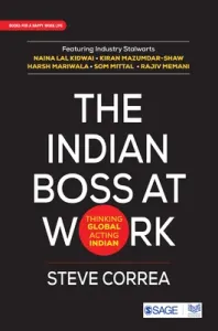 The Indian Boss at Work: Thinking Global Acting Indian (Correa Steve)(Pevná vazba)