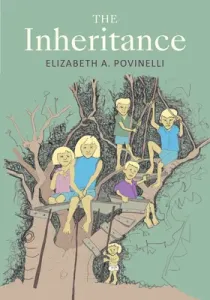 The Inheritance (Povinelli Elizabeth a.)(Paperback)