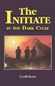 The Initiate in the Dark Cycle, 3 (Scott Cyril)(Paperback)