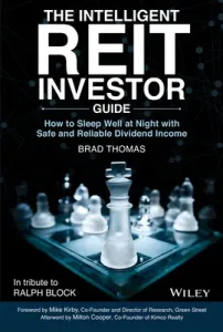The Intelligent Reit Investor Guide: How to Sleep Well at Night with Safe and Reliable Dividend Income (Thomas Brad)(Pevná vazba)