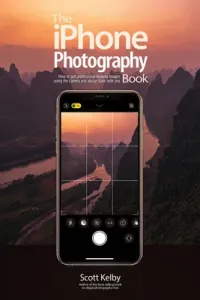 The iPhone Photography Book (Kelby Scott)(Paperback)