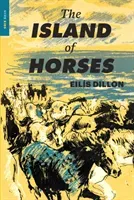 The Island of Horses (Dillon Eilis)(Paperback)
