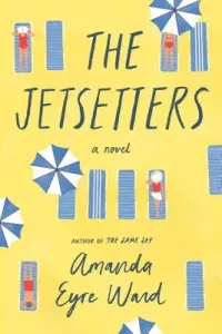 The Jetsetters (Eyre Ward Amanda)(Pevná vazba)
