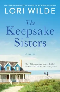 The Keepsake Sisters (Wilde Lori)(Paperback)