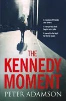 The Kennedy Moment (Adamson Peter)(Paperback)
