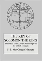 The Key of Solomon the King (MacGregor Mathers S. L.)(Pevná vazba)