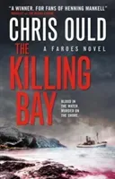 The Killing Bay: Faroes Novel 2 (Ould Chris)(Paperback)