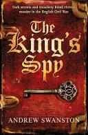 The King's Spy (Swanston Andrew)(Paperback)