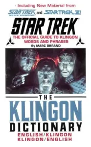 The Klingon Dictionary: The Official Guide to Klingon Words and Phrases (Okrand Marc)(Paperback)
