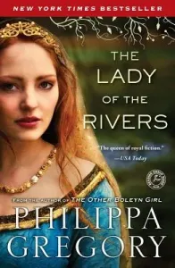 The Lady of the Rivers (Gregory Philippa)(Paperback)