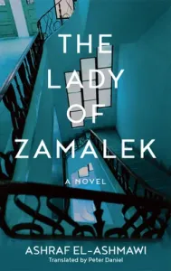 The Lady of Zamalek (El-Ashmawi Ashraf)(Paperback)