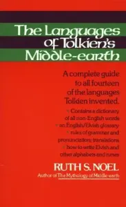 The Languages of Tolkien's Middle-Earth: A Complete Guide to All Fourteen of the Languages Tolkien Invented (Tolkien J. R. R.)(Paperback)