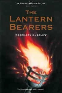 The Lantern Bearers (Sutcliff Rosemary)(Paperback)