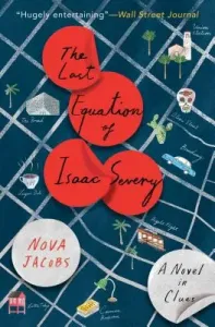 The Last Equation of Isaac Severy: A Novel in Clues (Jacobs Nova)(Paperback)