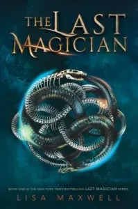 The Last Magician, 1 (Maxwell Lisa)(Paperback)