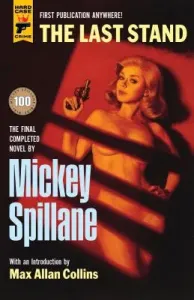 The Last Stand (Spillane Mickey)(Paperback)