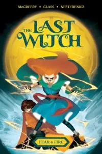 The Last Witch: Fear & Fire (McCreery Conor)(Paperback)