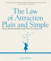 The Law of Attraction, Plain and Simple: Create the Extraordinary Life That You Deserve (Ricotti Sonia)(Paperback)