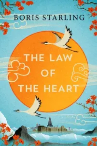 The Law of the Heart (Starling Boris)(Paperback)