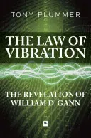 The Law of Vibration: The Revelation of William D. Gann (Plummer Tony)(Paperback)