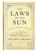 The Laws of the Sun: One Source, One Planet, One People (Okawa Ryuho)(Paperback)