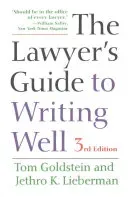 The Lawyer's Guide to Writing Well (Goldstein Tom)(Paperback)