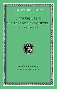 The Learned Banqueters (Athenaeus)(Pevná vazba)
