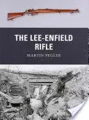 The Lee-Enfield Rifle (Pegler Martin)(Paperback)