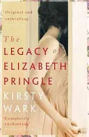 The Legacy of Elizabeth Pringle (Wark Kirsty)(Paperback)