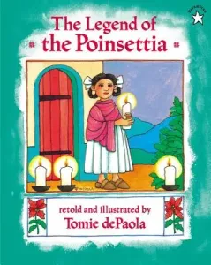 The Legend of the Poinsettia (dePaola Tomie)(Paperback)