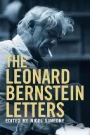 The Leonard Bernstein Letters (Simeone Nigel)(Paperback)